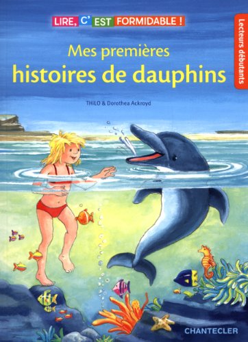 Beispielbild fr Mes premi res histoires de dauphins zum Verkauf von ThriftBooks-Dallas