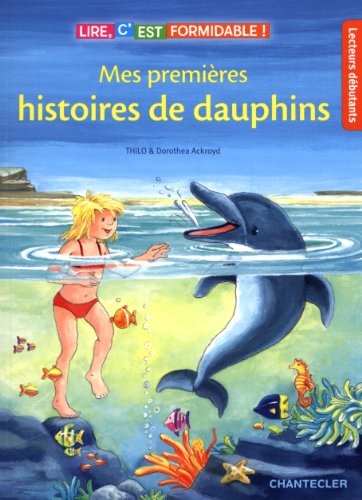 Stock image for Mes premi res histoires de dauphins for sale by ThriftBooks-Dallas