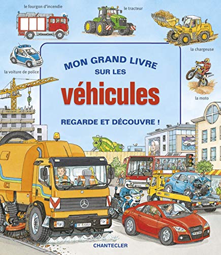 9782803455126: Mon grand livre sur les vhicules - Regarde et dcouvre !