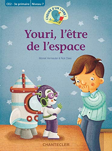 Beispielbild fr L'heure d'un livre CE2 - Youri, l'tre de l'espace zum Verkauf von medimops