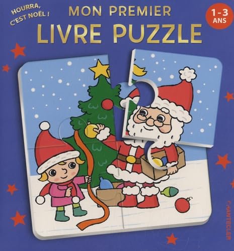 Stock image for Mon premier livre puzzle Hourra c'est Nol! 1-3 ans for sale by Ammareal