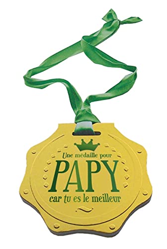 Stock image for Une mdaille pour papy car tu es le meilleur for sale by medimops