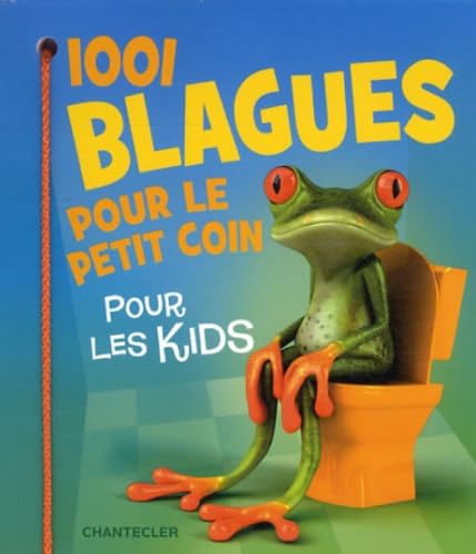 9782803456260: 1001 blagues pour le petit coin: Pour les kids