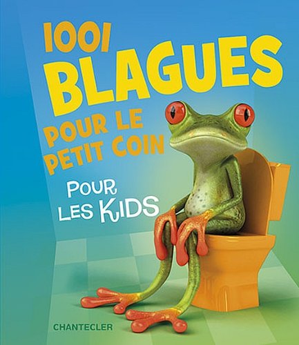 9782803456260: 1001 blagues pour le petit coin pour les kids