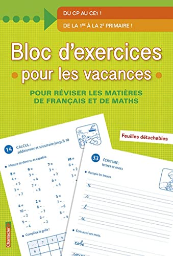 9782803456284: Bloc d'exercices pour les vacances du CP au CE1: Pour rviser les matires de Franais et de maths