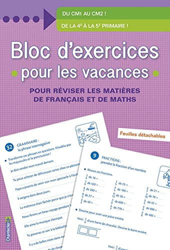 Beispielbild fr Bloc d'exercices pour les vacances - De la 4e  la 5e primaire zum Verkauf von Ammareal