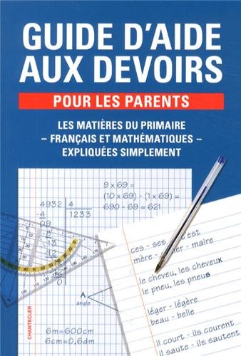 Beispielbild fr Guide d'aide aux devoirs pour les parents zum Verkauf von medimops