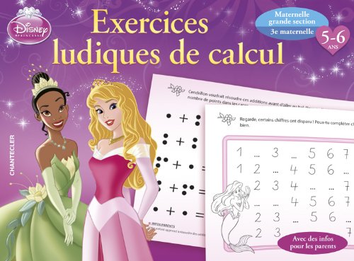 9782803457021: Disney Exercices ludiques de calcul - Princesse (5-6 a.): Maternelle grande section - 3e maternelle - 5-6 ans