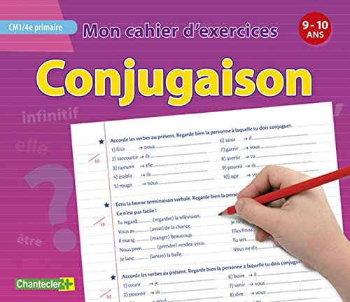 9782803457090: Conjugaison CM1/4e primaire: CM1/4e primaire ( 9-10 ans ) (Mon cahier d'exercices)