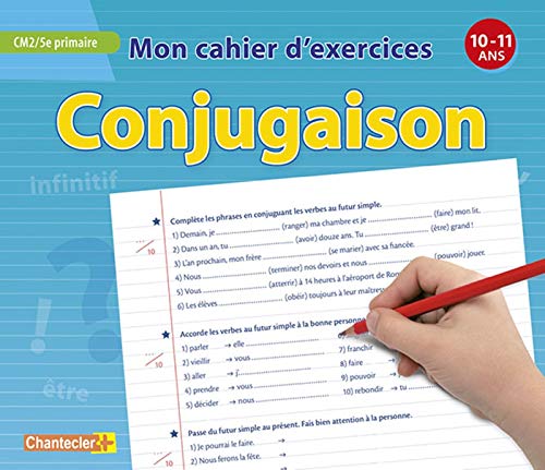 Beispielbild fr Mon cahier d'exercices conjugaison (10-11 a.) CM2 5e primaire: CM2/5e primaire ( 10-11 ans ) zum Verkauf von WorldofBooks