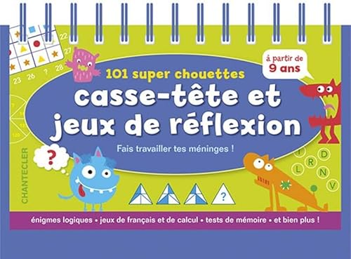 Imagen de archivo de 101 Super Chouettes Casse-tte Et Jeux De Rflexion ( Partir De 9 A.) a la venta por RECYCLIVRE