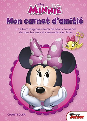 9782803457618: Disney Mon carnet d'amiti Minnie: Un album magique rempli de beaux souvenirs de tous tes amis et camarades de classe