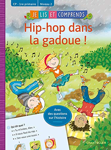 Beispielbild fr Je lis et comprends - Hip-hop dans la gadoue ! (CP-1re primaire Niv 2) zum Verkauf von WorldofBooks