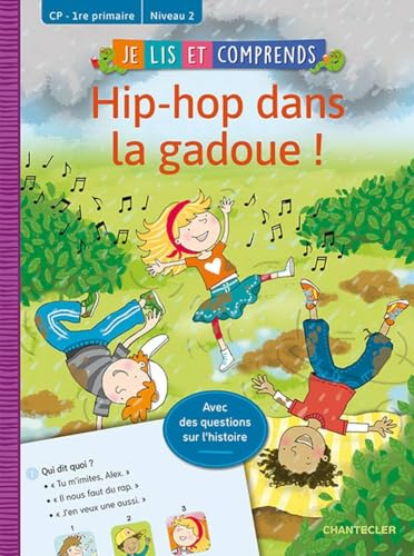 Stock image for Je lis et comprends - Hip-hop dans la gadoue ! (CP-1re primaire Niv 2) for sale by WorldofBooks