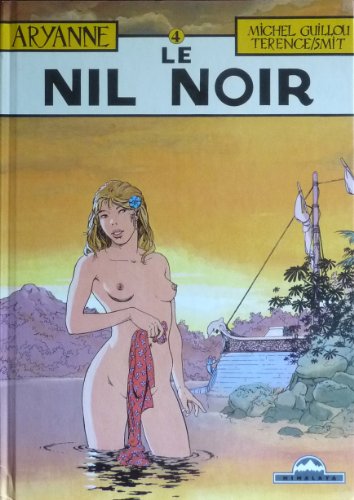 Beispielbild fr Aryanne numro 4 : le Nil noir zum Verkauf von Ammareal