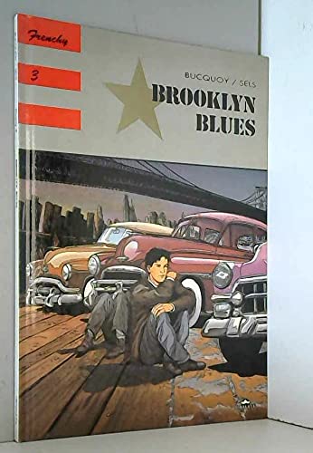 Beispielbild fr Frenchy. Vol. 3. Brooklyn Blues zum Verkauf von RECYCLIVRE