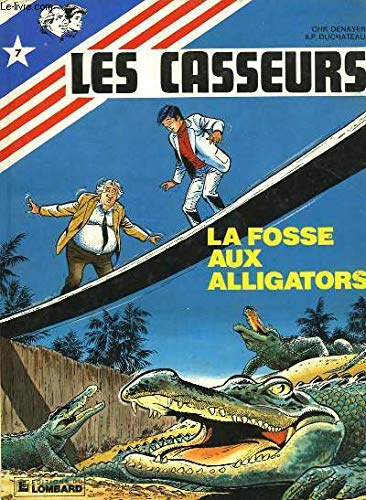 9782803600250: Al et brock fosse aux alligators (Les Casseurs)