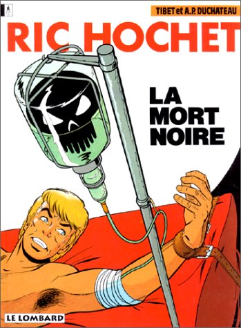 Beispielbild fr Ric Hochet, tome 35 : La Mort noire (RIC HOCHET, 35) (French Edition) zum Verkauf von HPB-Red