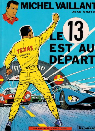 9782803600489: Michel Vaillant, tome 5 : Le 13 est au dpart