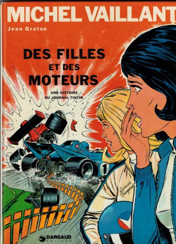 Beispielbild fr Michel Vaillant, tome 25 : Des filles et des moteurs zum Verkauf von HPB-Red