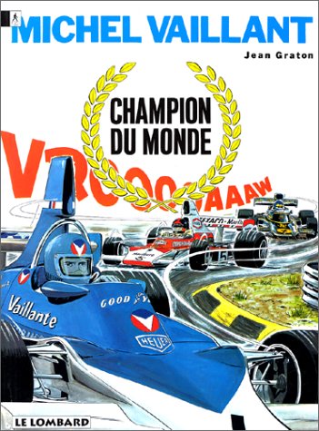 Beispielbild fr Michel Vaillant, tome 26 : Champion du monde zum Verkauf von HPB-Red