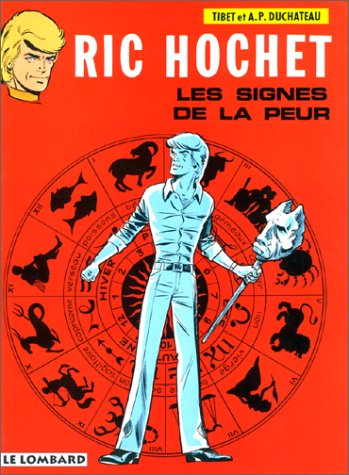 Beispielbild fr Ric Hochet, tome 19 : Les Signes de la peur (RIC HOCHET, 19) (French Edition) zum Verkauf von HPB-Red