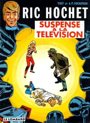 Stock image for SUSPENSE A LA TELEVISION (RIC HOCHET, 7) (French Edition) for sale by HPB-Red