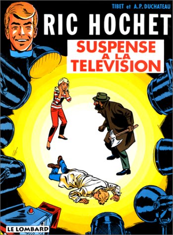 Stock image for Ric Hochet, tome 7 : Suspense  la tlvision for sale by medimops