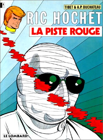 Beispielbild fr Ric Hochet, tome 24 : La Piste rouge (RIC HOCHET, 24) (French Edition) zum Verkauf von HPB-Red