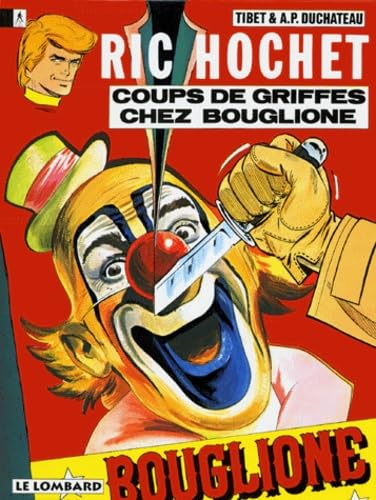 Imagen de archivo de Ric Hochet, tome 25 : Coups de griffes chez Bouglione a la venta por medimops
