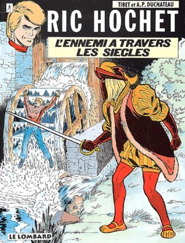 Stock image for Ric Hochet, tome 26 : L'Ennemi  travers sicles for sale by medimops