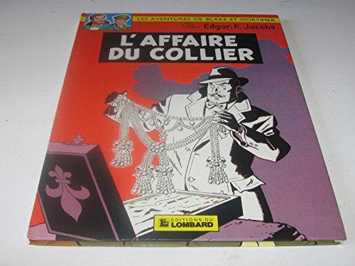 Beispielbild fr Blake et Mortimer, tome 10 : L'affaire du collier zum Verkauf von Ammareal
