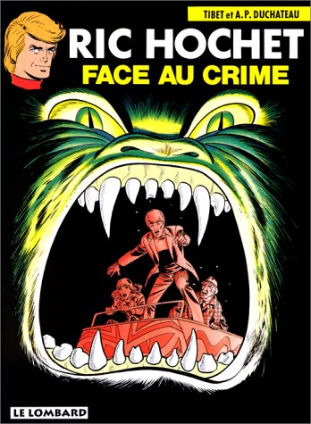 9782803604418: Ric Hochet, tome 38 : Face au crime (RIC HOCHET, 38) (French Edition)