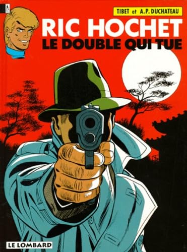 Beispielbild fr Ric Hochet, tome 40 : Le Double qui tue (RIC HOCHET, 40) (French Edition) zum Verkauf von HPB-Red