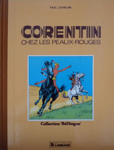 Beispielbild fr Corentin Chez Les Peaux Rouges (corentin) zum Verkauf von RECYCLIVRE