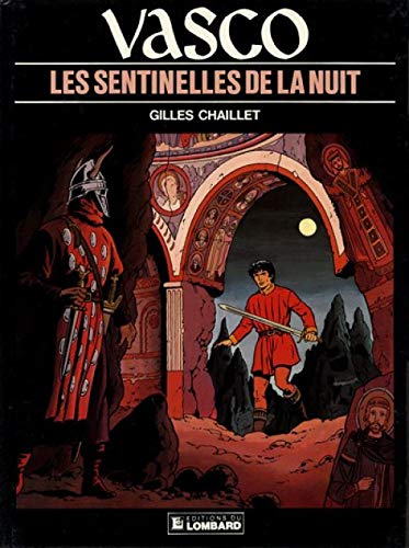 Beispielbild fr Vasco, tome 4 : Les Sentinelles de la nuit zum Verkauf von medimops