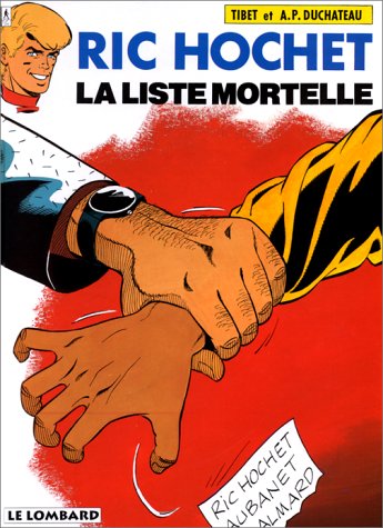 Beispielbild fr Ric Hochet, tome 42 : La Liste mortelle (RIC HOCHET, 42) (French Edition) zum Verkauf von HPB-Red