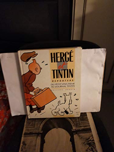 Stock image for Herg et Tintin, reporters : Du petit vingtime au journal Tintin for sale by Ammareal