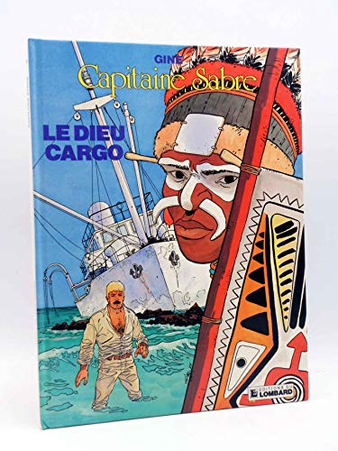 Stock image for Capitaine Sabre Le Dieu Cargo Une Histoire Du Journal Tintin for sale by Vashon Island Books