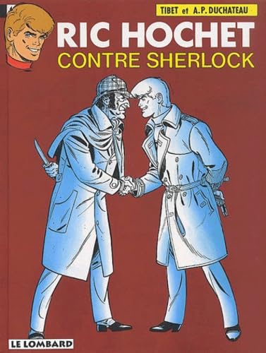 Beispielbild fr Ric Hochet, tome 44 : Ric Hochet contre Sherlock (RIC HOCHET, 44) (French Edition) zum Verkauf von HPB-Red