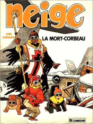 Stock image for Neige, tome 2 : La Mort-corbeau for sale by Ammareal