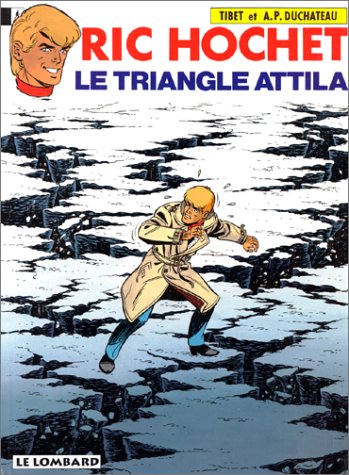 9782803606979: TRIANGLE ATTILA (LE): Une histoire du journal "Tintin" (RIC HOCHET, 45)