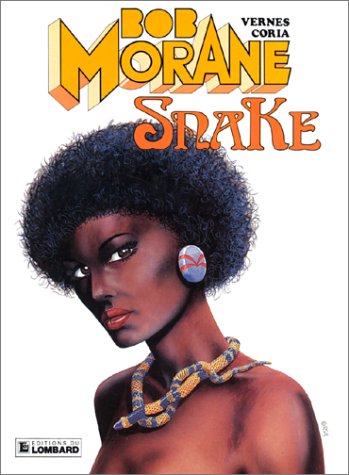 Stock image for Bob Morane, tome 21 : Snake for sale by medimops