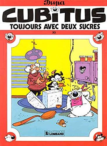 9782803607594: TOUJOURS AVEC DEUX SUCRES (CUBITUS, 20)