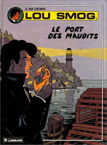 Beispielbild fr Port des maudits lou smog 01 zum Verkauf von Books From California