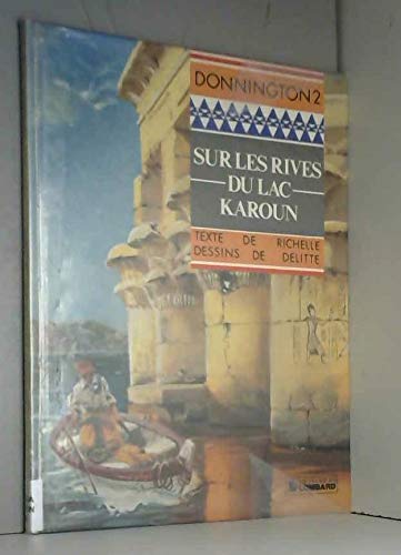 Stock image for Sur Les Rives Du Lac Karoun for sale by RECYCLIVRE