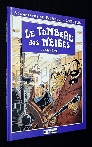 9782803608874: Le tombeau des neiges (PROFESSEUR STRATUS, 1) (French Edition)