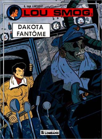 Beispielbild fr Lou Smog. Vol. 3. Dakota Fantme zum Verkauf von RECYCLIVRE