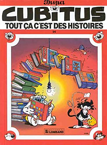 9782803609093: Cubitus, tome 24 : Tout a c'est des histoires