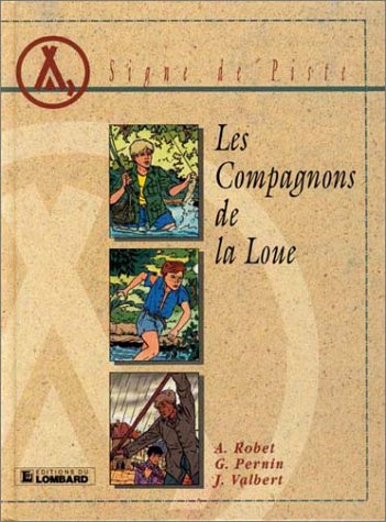 Beispielbild fr Les Compagnons De La Loue zum Verkauf von RECYCLIVRE